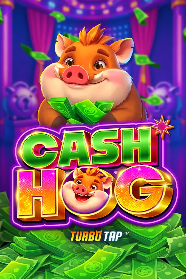 Cash Hog – Turbo Tap